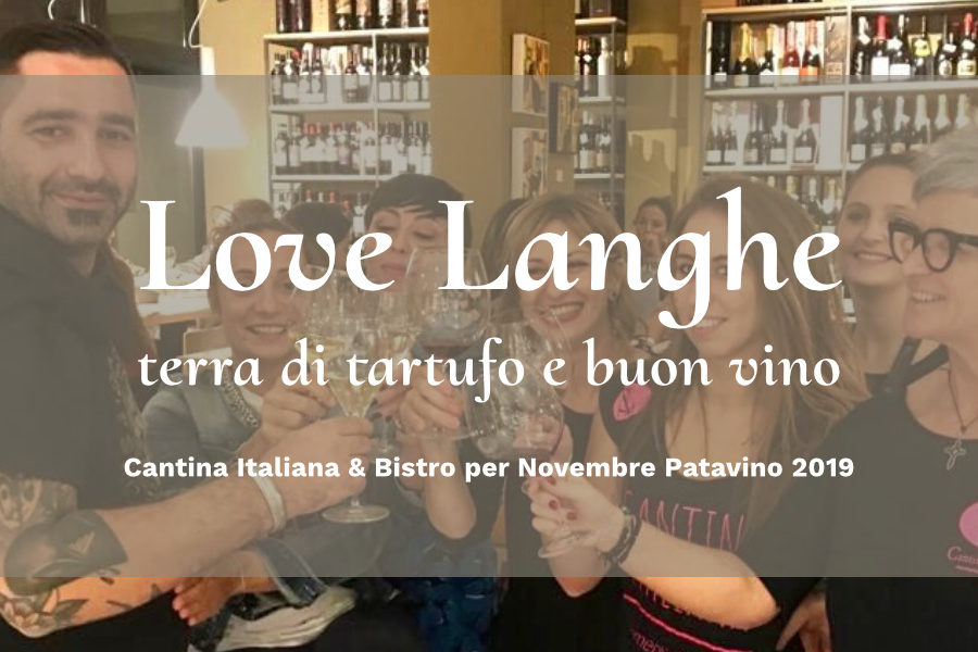 4 dicembre – Love Langhe : terra di tartufo e buon vino